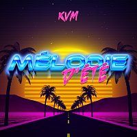 KVM – Mélodie d'été