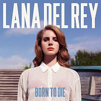 Lana Del Rey – Born To Die MP3