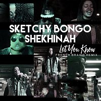 Sketchy Bongo, Shekhinah – Let You Know (French Braids Remix)
