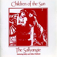 The Sallyangie – Children of the Sun (feat. Mike Oldfield & Sally Oldfield) [Definitive Edition]
