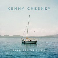 Kenny Chesney – Songs for the Saints CD