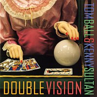 Tom Ball & Kenny Sultan – Double Vision