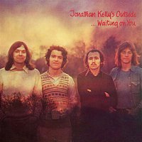 Jonathan Kelly's Outside – ...Waiting on You