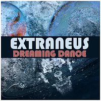 Extraneus – Dreaming Dance