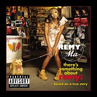 There's Something About Remy-Based On A True Story [Explicit]