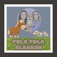 Molly og Mi – Fola Fola Blakken