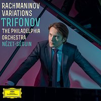 Daniil Trifonov, The Philadelphia Orchestra, Yannick Nézet-Séguin – Rachmaninov Variations