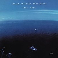 Julian Priester Pepo Mtoto – Love, Love