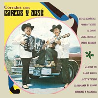 Carlos Y José – Corridos Con