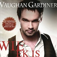 Vaughan Gardiner – Wie Ek Is
