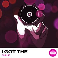 Chile – I Got The