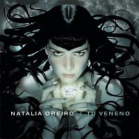 Natalia Oreiro – Tu Veneno