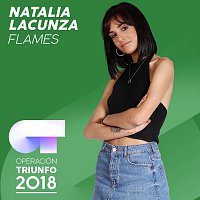 Natalia Lacunza – Flames [Operación Triunfo 2018]