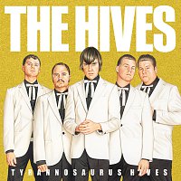 The Hives – Tyrannosaurus Hives