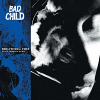 BAD CHILD – Breathing Fire [Blake Skowron Remix]