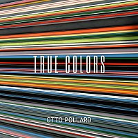 Otto Pollard – True Colors (Arr. for Piano)