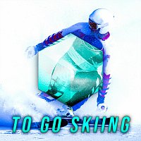To Go Skiing