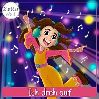 Lottis Welt – Ich dreh auf