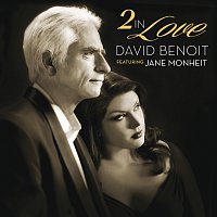 David Benoit, Jane Monheit – 2 In Love