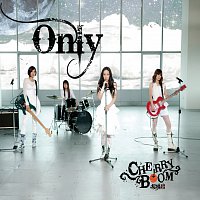 Cherry Boom – Only