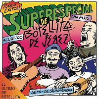 Botellita De Jerez – Superespecial De Botellita de Jerez Acústico Semi - Desenchufado en Vivo un Plug