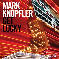 Mark Knopfler – Get Lucky [CD Album] CD