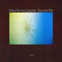 Gary Burton Quartet – Easy As Pie