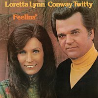 Loretta Lynn, Conway Twitty – Feelins'