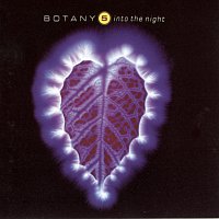 Botany 5 – Into The Night