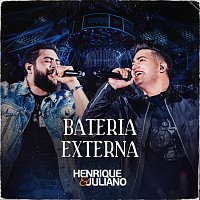 Henrique & Juliano – Bateria Externa [Ao Vivo]