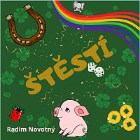 Radim Novotný – Štěstí