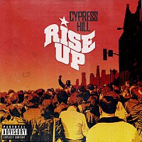 Cypress Hill, Tom Morello – Rise Up [feat. Tom Morello]