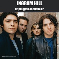 Ingram Hill – Unplugged [EP]