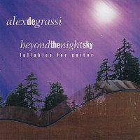 Alex De Grassi – Beyond The Night Sky (Lullabies For Guitar)