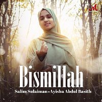 Salim-Sulaiman & Ayisha Abdul Basith – Bismillah