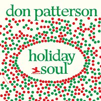 Don Patterson – Holiday Soul