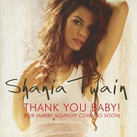 Shania Twain – Thank You Baby
