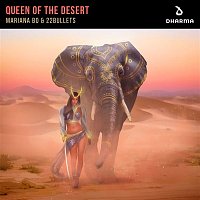 Mariana BO & 22Bullets – Queen Of The Desert