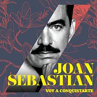 Joan Sebastian – Voy A Conquistarte