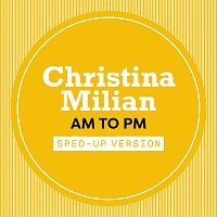 Christina Milian – AM To PM [Sped Up]