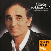 Charles Aznavour – Voila que tu reviens