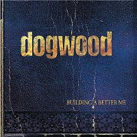Dogwood – Building A Better Me