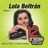 Lola Beltrán – 12 Grandes exitos Vol. 2