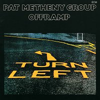 Pat Metheny Group – Offramp