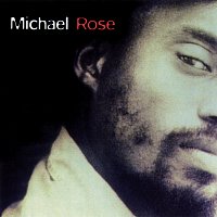 Michael Rose – Michael Rose