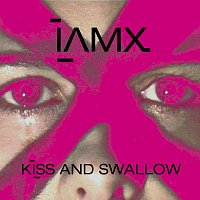 IAMX – Kiss And Swallow