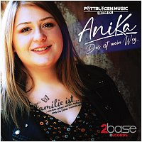 AniKa – Das ist mein Weg (Pottblagen.Music Remix) [Pottblagen.Music Remix]