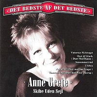 Anne Grete – Skibe Uden Sejl (Det Bedste Af Det Bedste)