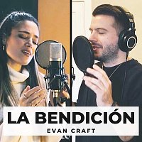 Evan Craft, CRYS – La Bendición [Bilingual]