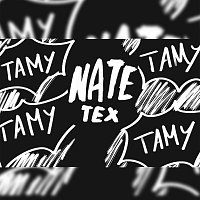 Nate Tex – Tamy